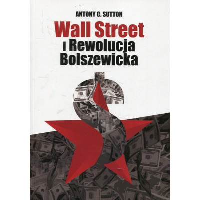 Wall Street i Rewolucja Bolszewicka