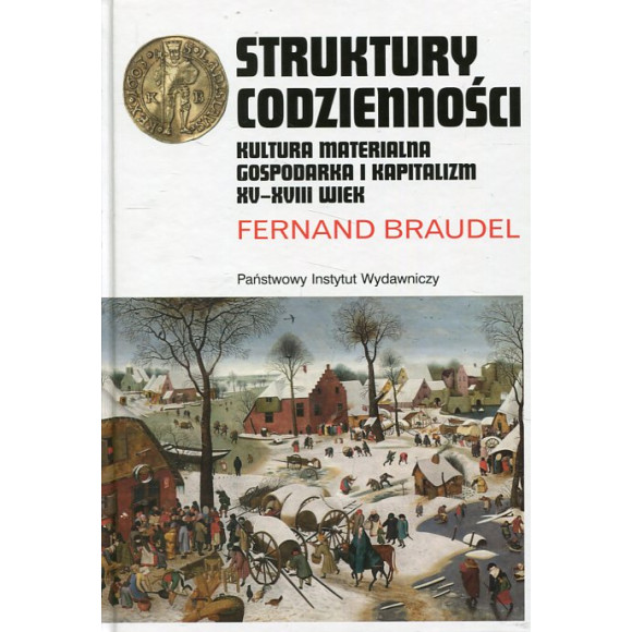 Struktury codzienności. Tom 1