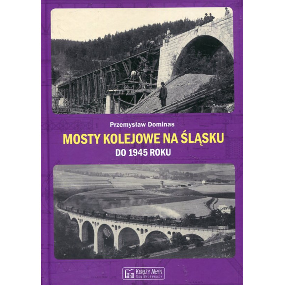 Mosty kolejowe na Śląsku do 1945 roku