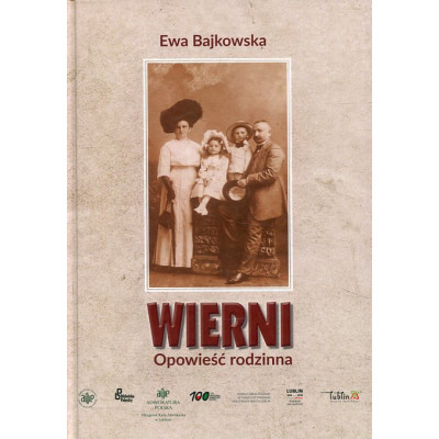 Wierni. Opowieść rodzinna