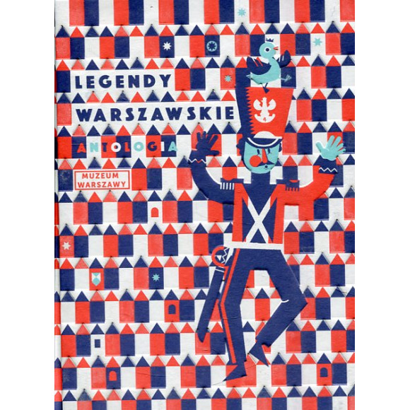 Legendy warszawskie. Antologia