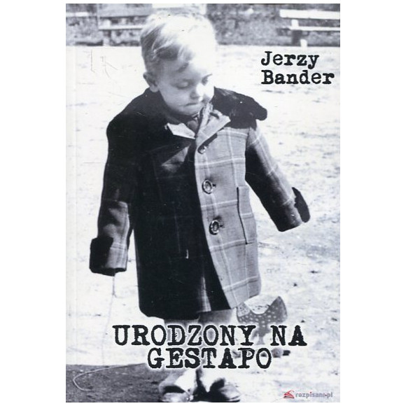 Urodzony na Gestapo