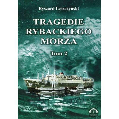 Tragedie Rybackiego Morza Tom II