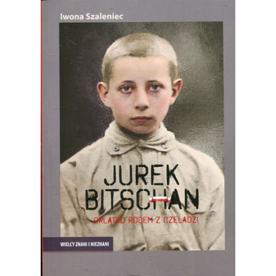 Jurek Bitschan - Orlątko rodem z Czeladzi
