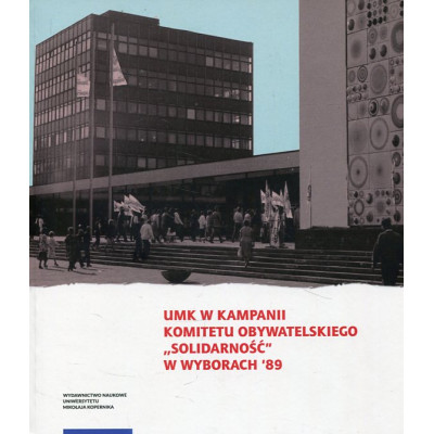 UMK w kampanii Komitetu Obywatelskiego Solidarność w wyborach '89