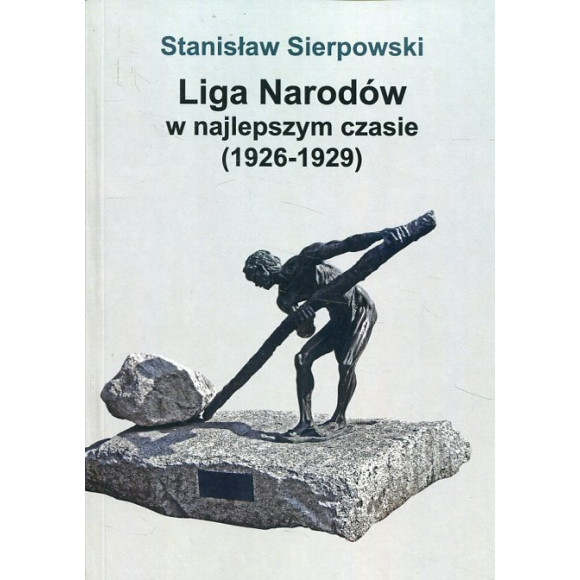 Liga Narodów w najlepszym czasie (1926-1929)