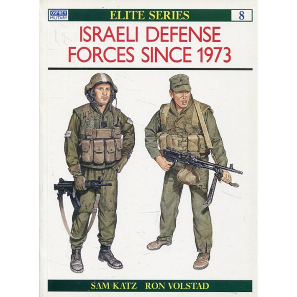 Israeli Defence Forces since 1973