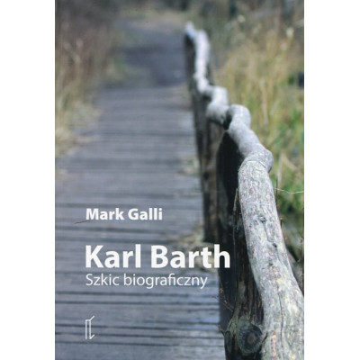 Karl Barth Szkic biograficzny