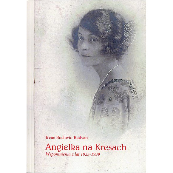 Angielka na Kresach. Wspomnienia z lat 1923-1939