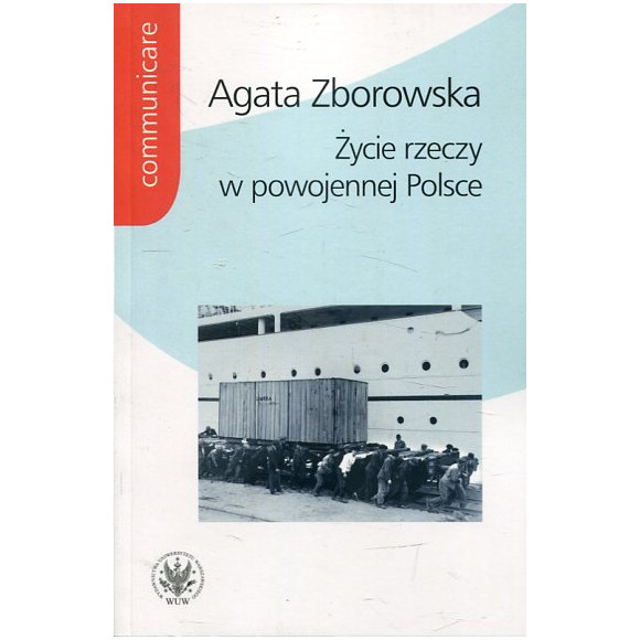 Życie rzeczy w powojennej Polsce