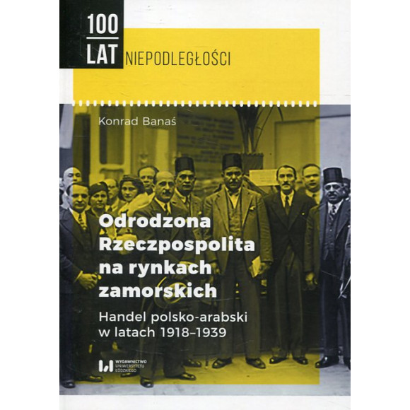 Odrodzona Rzeczpospolita na rynkach zamorskich
