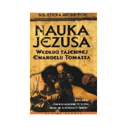 Nauka Jezusa według tajemnej Ewangelii Tomasza