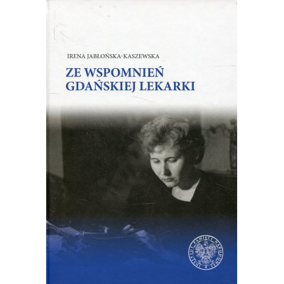 Ze wspomnień gdańskiej lekarki