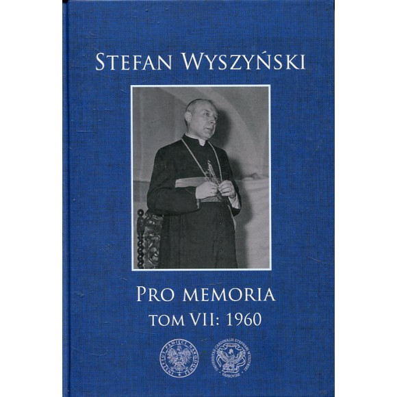 Stefan Wyszyński, Pro memoria, t. 7: 1960
