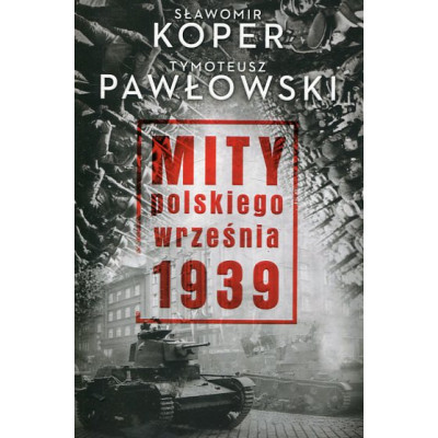 Mity polskiego września 1939