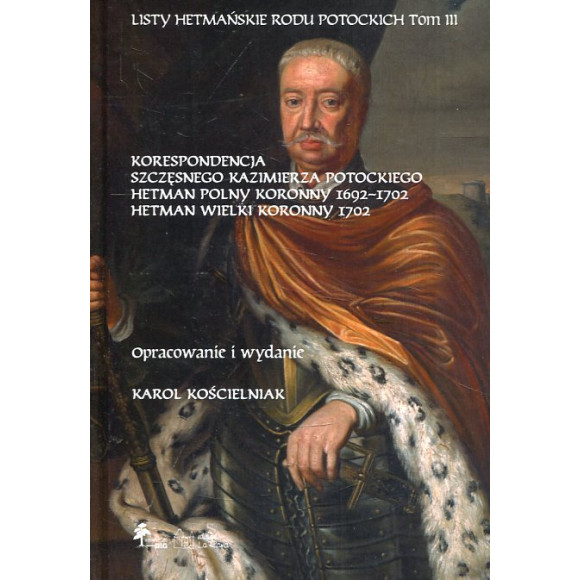 Listy hetmańskie rodu Potockich t. 3