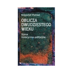 Oblicza dwudziestego wieku