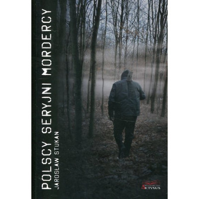 Polscy seryjni mordercy