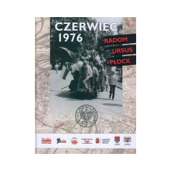 Czerwiec 1976. Radom, Ursus, Płock