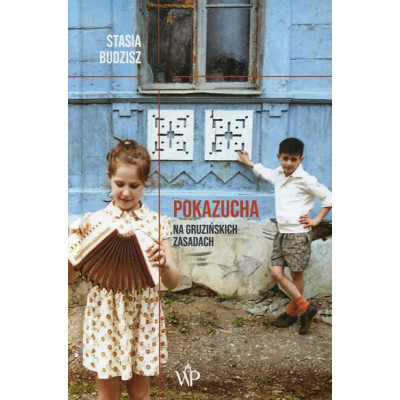 Pokazucha Na gruzińskich zasadach