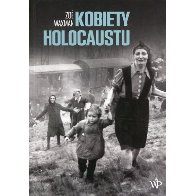 Kobiety Holocaustu