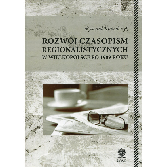 Rozwój czasopism regionalistycznych w Wielkopolsce po 1989 roku