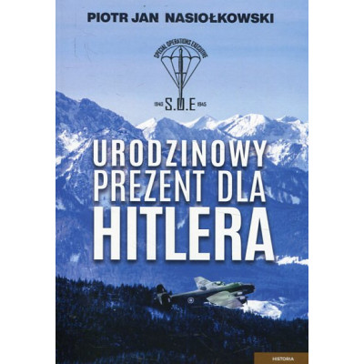 Urodzinowy prezent dla Hitlera
