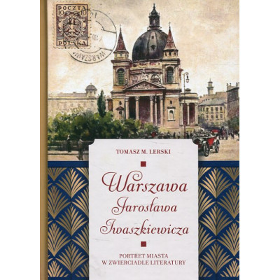 Warszawa Jarosława Iwaszkiewicza