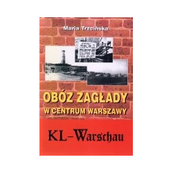 KL-Warschau.Obóz zagłady w centrum Warszawy