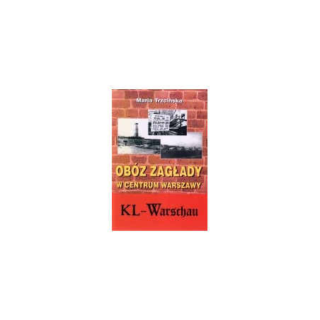 KL-Warschau.Obóz zagłady w centrum Warszawy