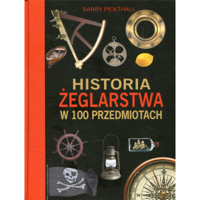 Historia żeglarstwa w 100 przedmiotach