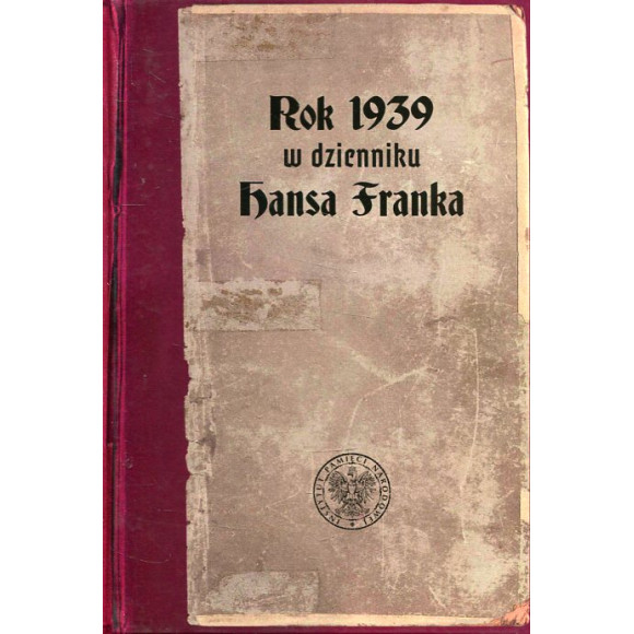 Rok 1939 w dzienniku Hansa Franka