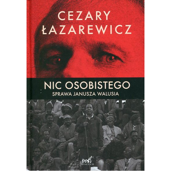 Nic osobistego. Sprawa Janusza Walusia