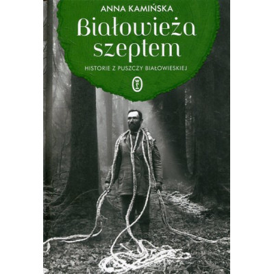Białowieża szeptem