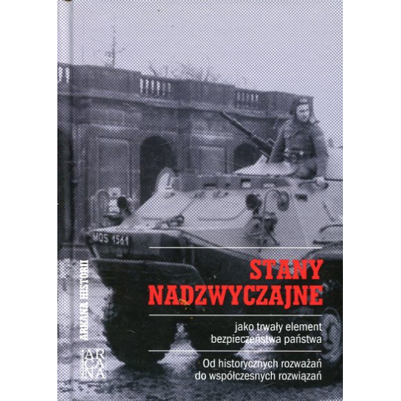 Stany nadzwyczajne - jako trwały element bezpieczeństwa państwa