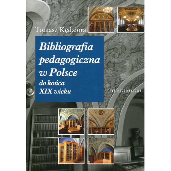 Bibliografia pedagogiczna w Polsce do końca XIX wieku