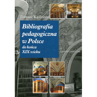 Bibliografia pedagogiczna w Polsce do końca XIX wieku