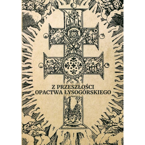 Z przeszłości opactwa łysogórskiego