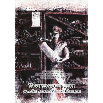 Varietas delectat. Wybór tekstów łacińskich