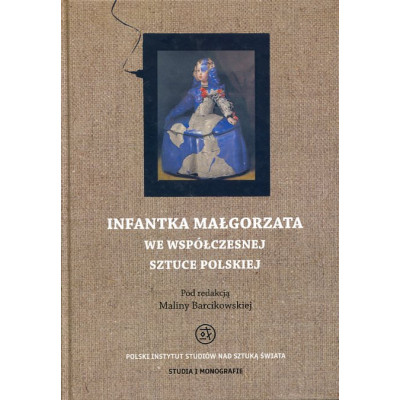 Infantka Małgorzata we współczesnej sztuce polskiej