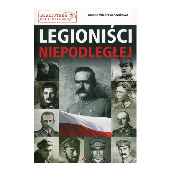 Legioniści Niepodległej