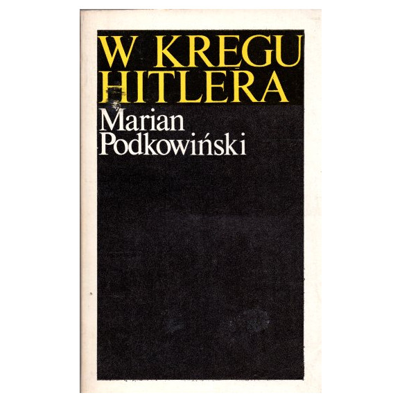 W kręgu Hitlera
