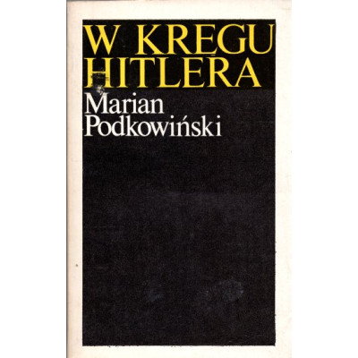 W kręgu Hitlera