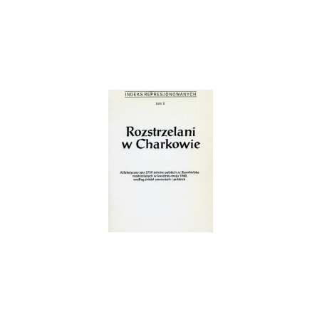 Rozstrzelani w Charkowie