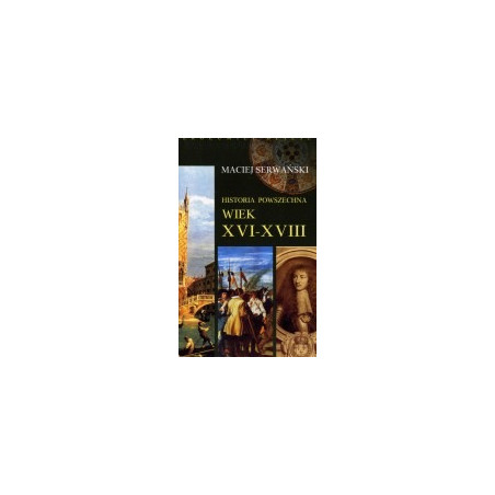 Historia Powszechna Wiek XVI - XVIII