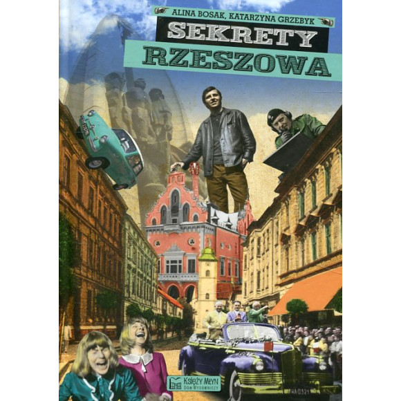 Sekrety Rzeszowa