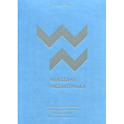Warszawa niezaistniała