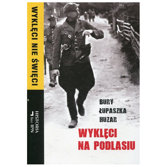 Wyklęci na Podlasiu