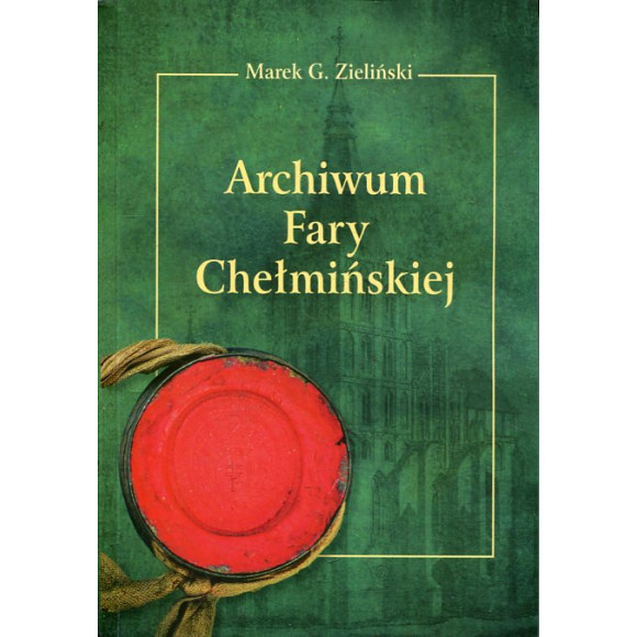 Archiwum Fary Chełmińskiej