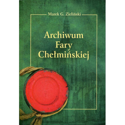 Archiwum Fary Chełmińskiej